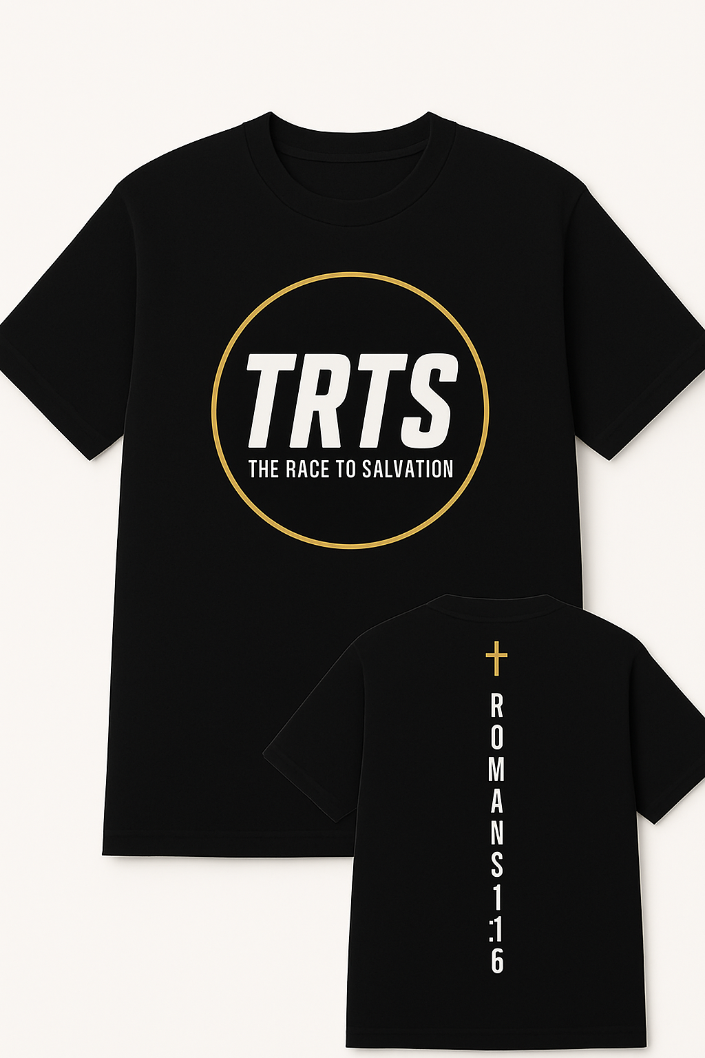 TRTS Roman 1:16 Shirts